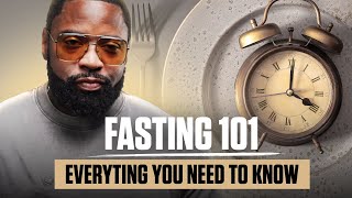 Fasting 101  The Basics you need to know [upl. by Kristin]