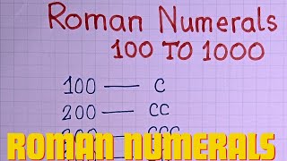 ROMAN NUMERALS 100 TO 1000  Roman numbers 100 to 1000  Roman numerals 100 se 1000 [upl. by Leal951]