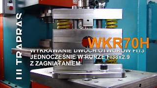 Pionowa Prasa Hydrauliczna WKR70H  Wykrawanie dwóch otworów fi13 w rurze fi38 wraz z tłoczeniem [upl. by Pirbhai]