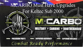 MCARBO Must Have Upgrades For Keltec Sub 2000 [upl. by Kuth]