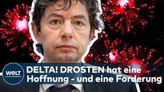 DELTAMUTANTE Corona Christian Drosten hat eine Hoffnung  und fordert quotMüssen schnell impfenquot [upl. by Tremann]