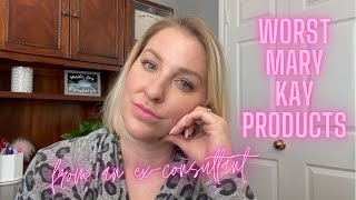 WORST MARY KAY PRODUCTS FROM AN EXCONSULTANT [upl. by Anderegg]