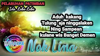 PELABUHAN PATIMBAN KARAOKE Ida Laba Laba [upl. by Fabiano]