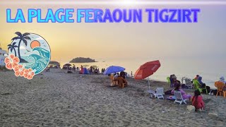 LA PLAGE FERAOUN TIGZIRT [upl. by Dorthea]