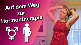 Auf dem Weg zur Hormontherapie Transfrau Transgender mtf SariTyler [upl. by Nahtiek]