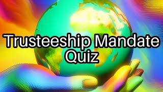 Test Your Knowledge on Trusteeship Mandate 🌍 How Much Do You Really Know [upl. by Bobbee949]