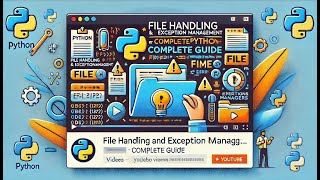 File Handling and Exception Management in Python Complete Guide [upl. by Eniledgam]