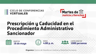 MartesDeJusticiaYDerechos Prescripción y Caducidad en el Procedimiento Administrativo Sancionador [upl. by Enasus111]