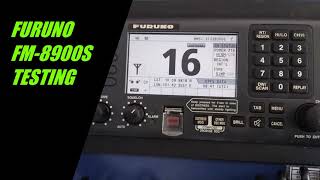 How to test Furuno FM8900S GMDSS VHF radio [upl. by Eneryc138]