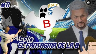 MODO CARRERA en FC 25 Road To Glory con el BRESCIA CALCIO 11  EL FANTASMA DE LA B [upl. by Otilia673]