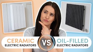 Ceramic vs Oil Filled Radiators Which is Best for Your Home  Electric Radiators Direct [upl. by Pollak56]