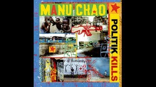 Manu Chao  Politik Kills Prince Fatty Remix Official Audio [upl. by Laszlo936]