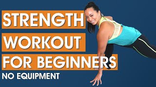 Strength Training for Beginners  Bodyweight Workout NO EQUIPMENT [upl. by Esile]