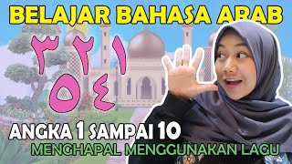 BELAJAR BAHASA ARAB ANGKA 1 SAMPAI 10 UNTUK PAUDTK  Menghapal Menggunakan Lagu Ternyata Mudah [upl. by Lindsley]