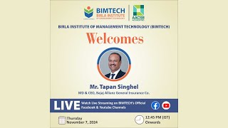 BIMTECH welcomes Mr Tapan Singhel MD amp CEO Bajaj Allianz General Insurance Co [upl. by Annavahs]