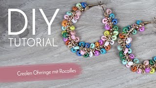 Creolen Ohrringe mit Rocailles Perlen  DIY Anleitung [upl. by Alberta727]