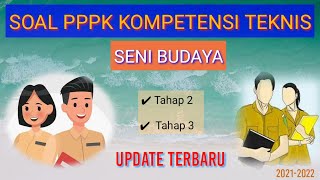 SOAL PPPK SENI BUDAYA  KOMPETENSI TEKNIS TERBARU [upl. by Kcirevam968]