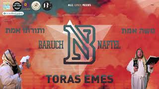 Baruch Naftel  Toras Emes  ברוך נפתל  תורת אמת [upl. by Heidy]