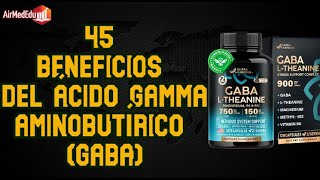 45 Beneficios del ácido gamma aminobutírico GABA [upl. by Lana]