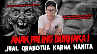 ANAK INI LEBIH DURHAKA DARI MALIN KUNDANG  TC [upl. by Serge215]