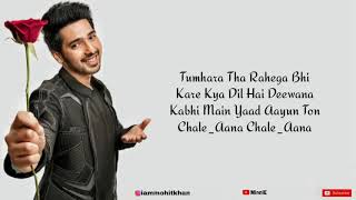 Chale Aana Full Song With Lyrics Armaan Malik Amaal Mallik720p [upl. by Odericus988]