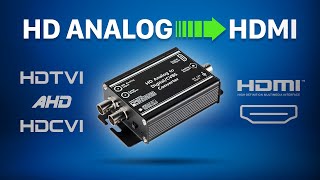 Convert any HDTVI HDCVI or AHD CCTV Camera Signal to HDMI with the CEHDA2HDMI [upl. by Nichole727]