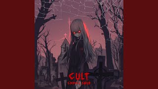 CULT [upl. by Dupre]