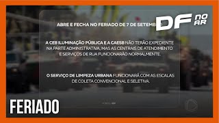 Saiba o que abre e o que fecha no feriado de 7 de setembro no DF  DF no Ar [upl. by Ilrebma427]