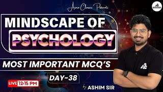 Mindscapes of Psychology  MCQs  For PSTETCTET amp All Other Teaching Exams  By Ashim sir 38 [upl. by Notsruht]