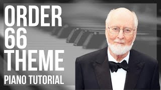 Piano Tutorial How to play Order 66 Theme AtinPiano Cover by John Williams [upl. by Lette]