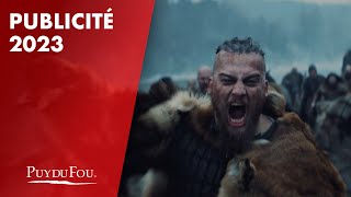 Film publicitaire 2023  Puy du Fou [upl. by Niwri]