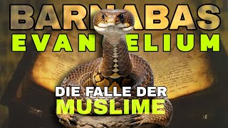 Das Barnabas Evangelium  Eine Falle der Muslime christentum islam aufklärung barnabas [upl. by Lenoj]