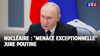 Nucléaire  quotmenace exceptionnellequot jure Poutine｜LCI [upl. by Earesed]