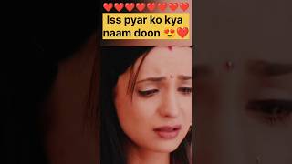 iss pyar ko kya naam doon 😍❤️tvserial tvshows [upl. by Maro]