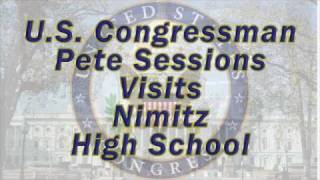 US Congressman Pete Sessions Visits Nimitz High School [upl. by Akiehs]