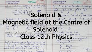 Solenoid Magnetic Field at the Centre of Solenoid Chapter 4 Moving Charges Class 12 Physics [upl. by Tybalt]