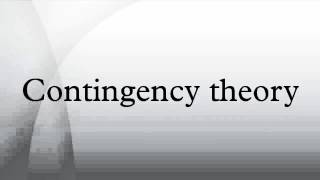 Contingency theory [upl. by Dnivra]