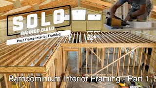 Self Building a Barndominium  How to Frame the Interior  Part 1 [upl. by Goldshell]