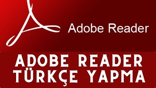 Adobe Reader Türkçe Yapma [upl. by Mena]