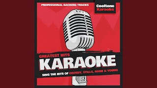 Carry on Originally Performed by Crosby Stills Nash amp Young Karaoke Version [upl. by Linnell304]