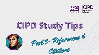 CIPD Study Tips  Part 3  References amp Citations [upl. by Narayan]