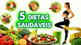 5 DIETAS SAUDÁVEIS PARA EMAGRECER COM SAÚDE EM 2024 🥗🍵 [upl. by Haleehs]