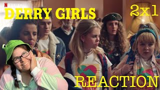 DERRY GIRLS 2x1  REACTION [upl. by Affer]