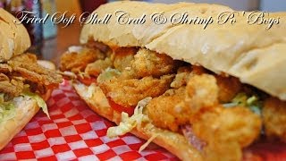 Fried Soft Shell Crab amp Shrimp Po Boy Recipe [upl. by Turino]