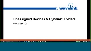 Wavelink 101  Avalanche Unassigned and Dynamic Folder [upl. by Annoik]