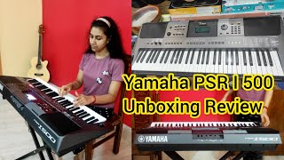 Yamaha PSR I 500 Unboxing  Yamaha Keyboard Review  moviesdotcom [upl. by Eelime]