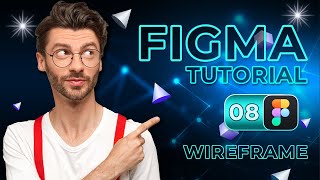 How to Create Wire Frames for any Project  Figma Tutorial Part 8  Wireframe Basic [upl. by Marcelia]