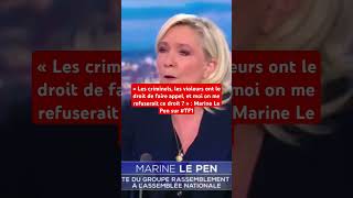 « Les criminels ont le droit de faire appel et moi on me refuserait ce droit  »  Marine Le Pen [upl. by Naitsabes175]