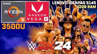 WWE 2K24  Ryzen 5 3500U  VEGA 8  720p Low Settings 35W TDP [upl. by Patricia]