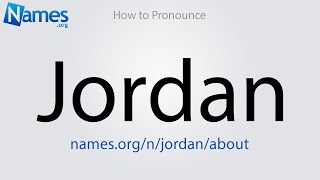 How to Pronounce Jordan [upl. by Ashwin]